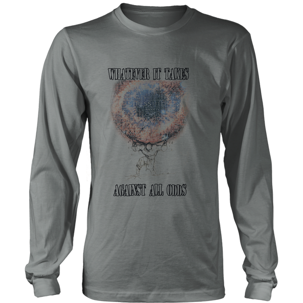 Whatever It Takes Against All Odds Clothing