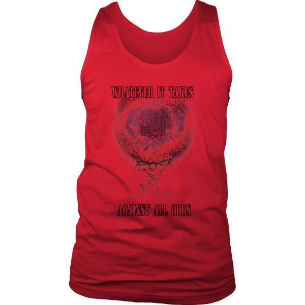 Whatever It Takes Against All Odds Clothing